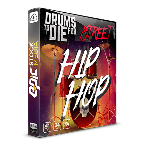 Drums To Die For Street Hip Hop - Sample Pack