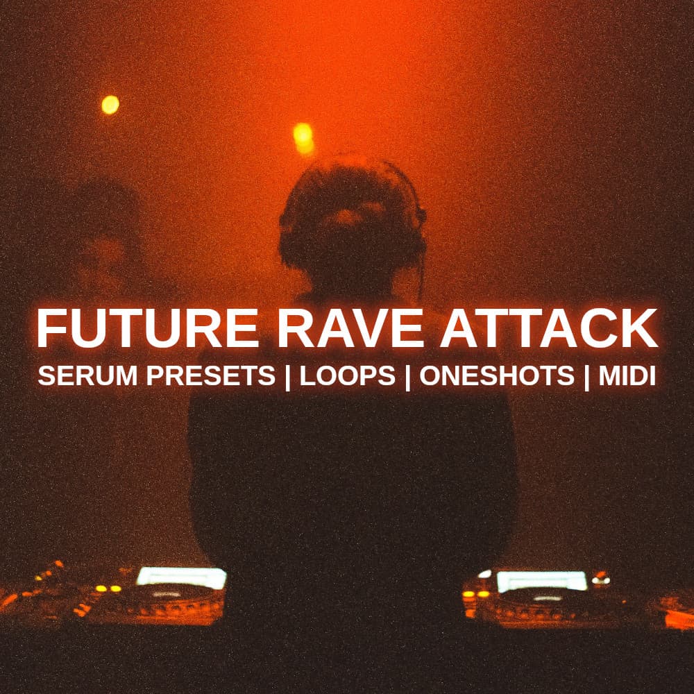 Future Rave Attack Sounds and Presets for Serum