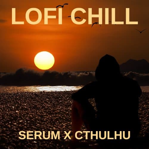 Lofi Chill Presets for Serum and Cthulhu