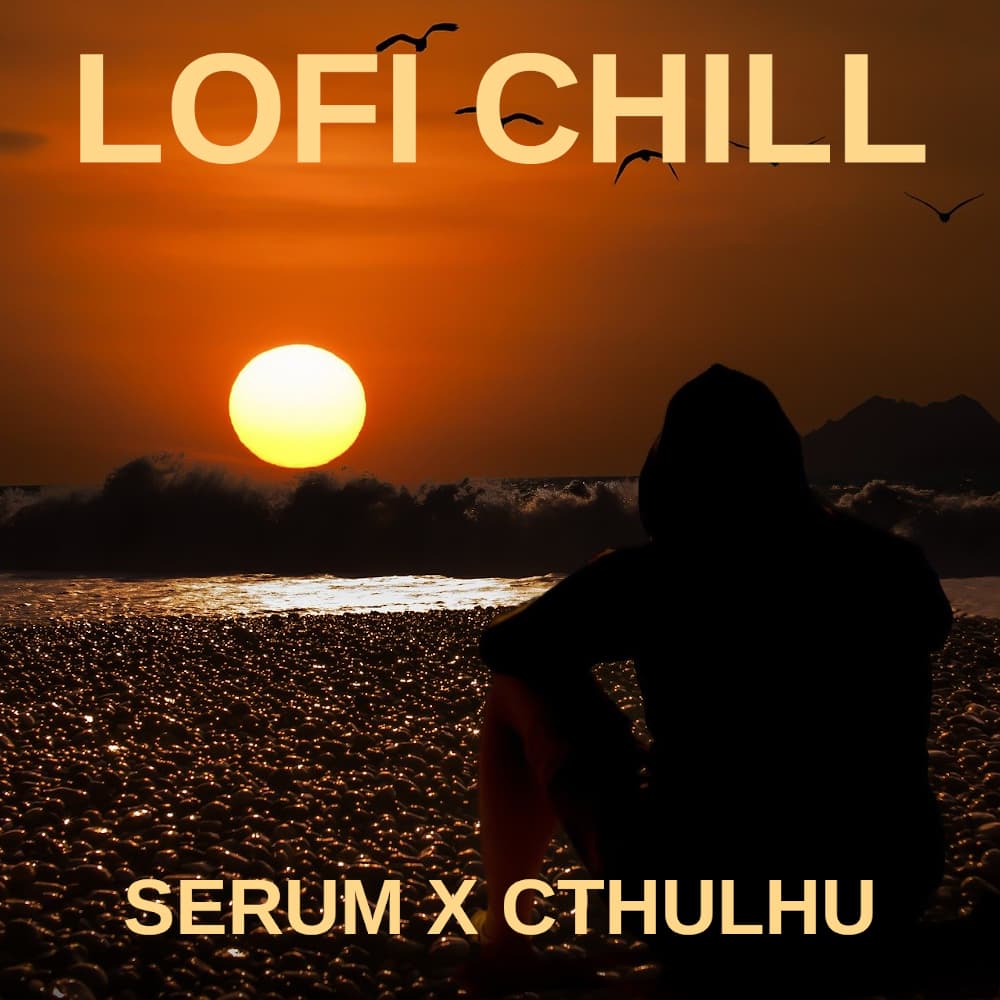 Lofi Chill Presets for Serum and Cthulhu