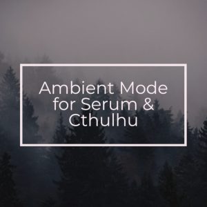 Ambient Serum Presets